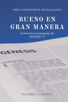 Book cover for Bueno en gran manera