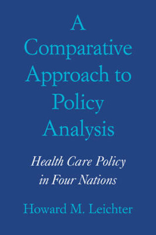 Cover of A Comparative Approach to Policy Analysis