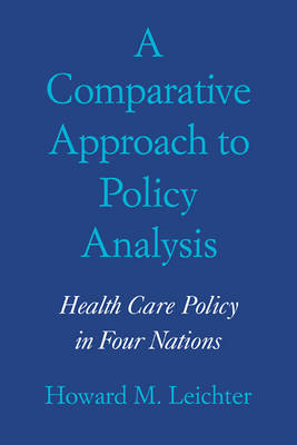 Book cover for A Comparative Approach to Policy Analysis