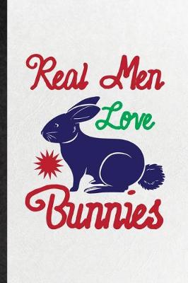 Book cover for Real Men Love Bunnies