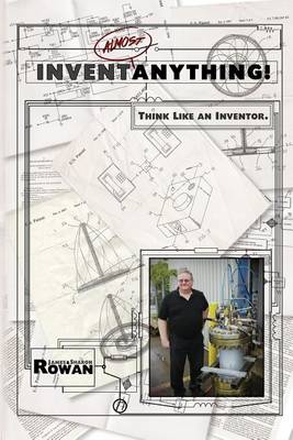 Book cover for Invent Almost Anything!