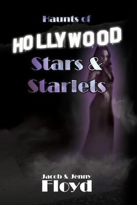 Book cover for Haunts of Hollywood Stars and Starlets