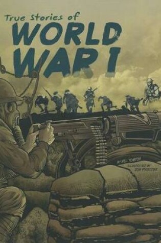 Cover of True Stories of World War I