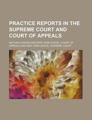 Book cover for Practice Reports in the Supreme Court and Court of Appeals Volume 6