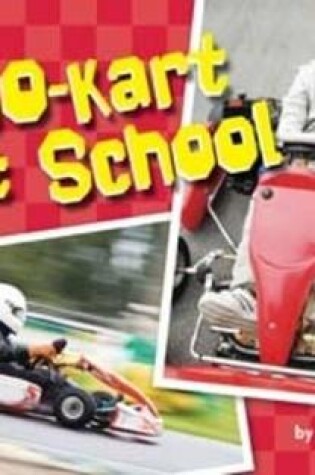 Cover of A Go-kart at School