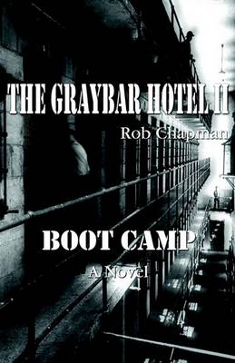 Book cover for The Graybar Hotel II / Boot Camp