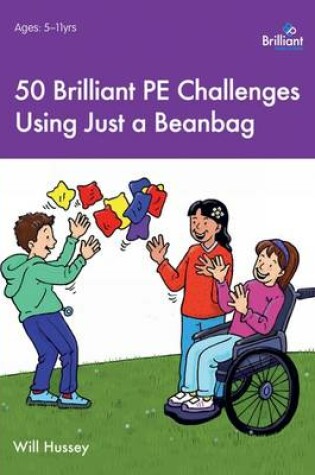 Cover of 50 Brilliant PE Challenges with just a Beanbag (ebook PDF)