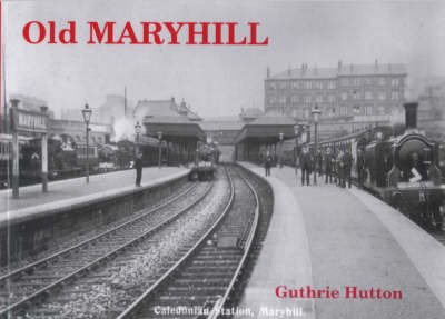 Book cover for Old Maryhill