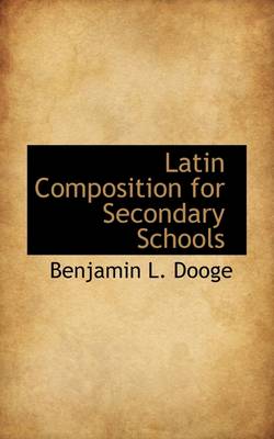 Book cover for Latin Composition for Secondary Schools