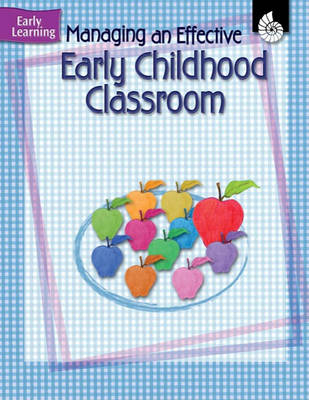 Book cover for Managing an Effective Early Childhood Classroom