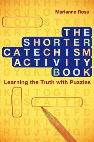 Cover of The Shorter Catechism Activity Book