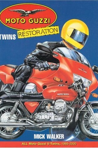 Cover of Moto Guzzi Twins Restoration