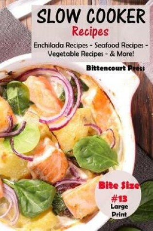 Cover of Slow Cooker Recipes - Bite Size #13