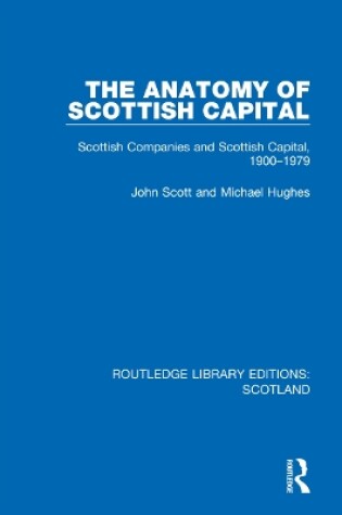 Cover of The Anatomy of Scottish Capital