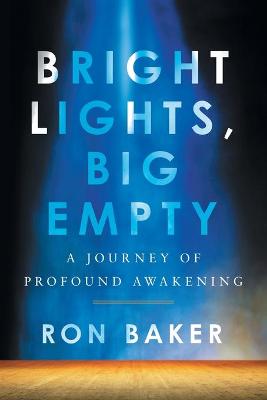 Book cover for Bright Lights, Big Empty