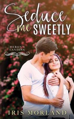 Book cover for Seduce Me Sweetly