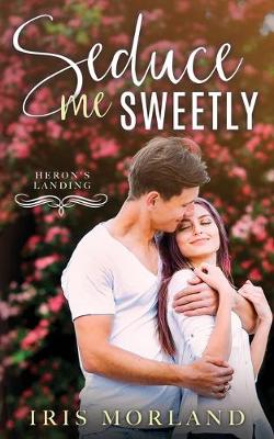 Book cover for Seduce Me Sweetly