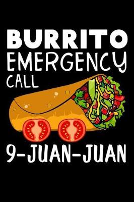 Book cover for Burrito emergency call 9-juan-juan