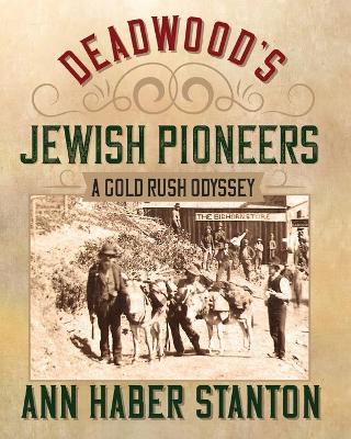 Book cover for Deadwood's Jewish Pioneers