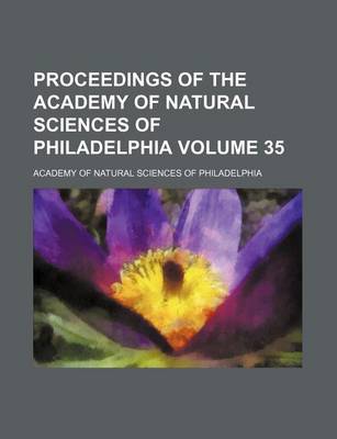 Book cover for Proceedings of the Academy of Natural Sciences of Philadelphia Volume 35