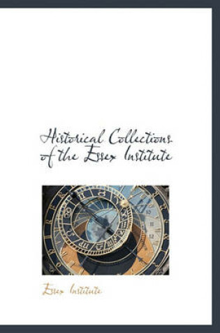 Cover of Historical Collections of the Essex Institute