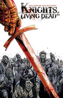 Book cover for Knights of the Living Dead Volume One