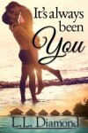 Book cover for It's Always Been You