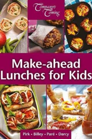 Cover of Make-Ahead Lunches for Kids