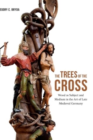 Cover of The Trees of the Cross