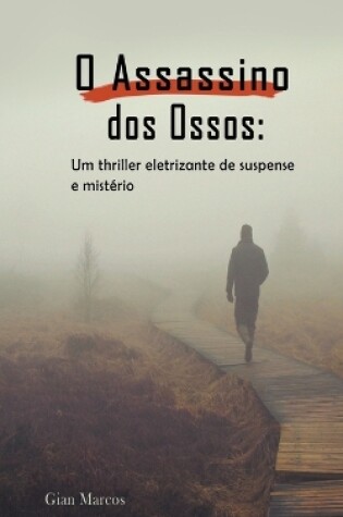 Cover of O Assassino dos Ossos