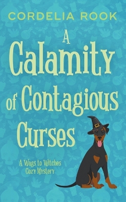 Book cover for A Calamity of Contagious Curses