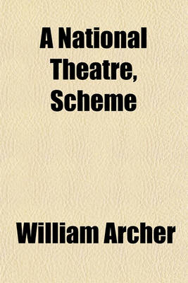 Book cover for A National Theatre, Scheme & Estimates