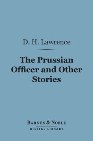 Cover of The Prussian Officer and Other Stories (Barnes & Noble Digital Library)
