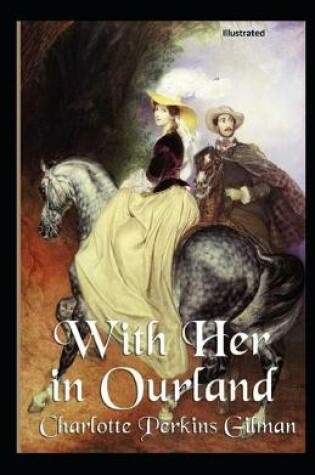 Cover of With Her in Ourland Illustrated