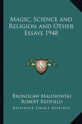 Book cover for Magic, Science and Religion and Other Essays 1948