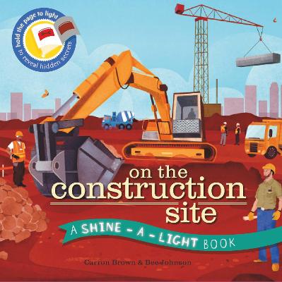 Book cover for Shine a Light: On the Construction Site