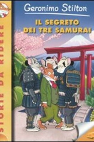Cover of Il Segreto Dei Tre Samurai