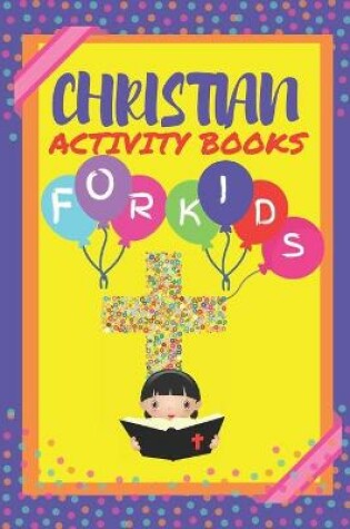 Cover of Christian Activity Book For Kids