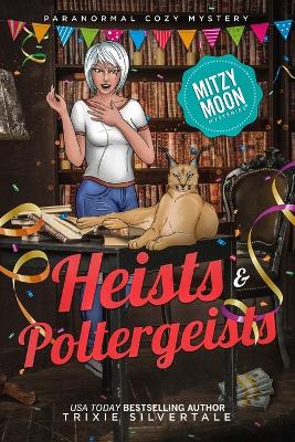 Book cover for Heists and Poltergeists