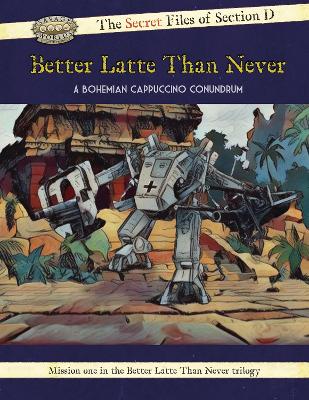 Cover of Better Latte Than Never