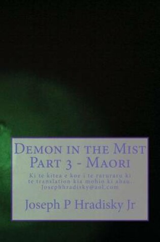 Cover of Demon in the Mist Part 3 - Maori