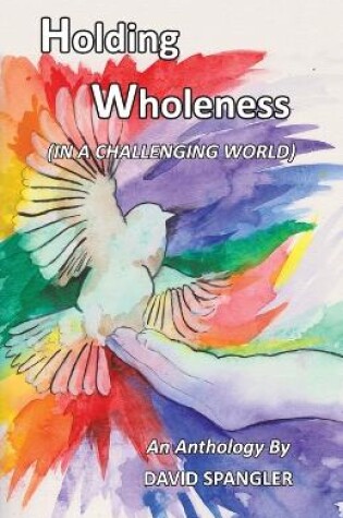 Cover of Holding Wholeness