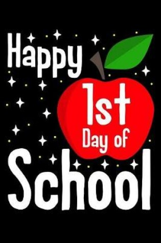 Cover of Happy 1st day of school