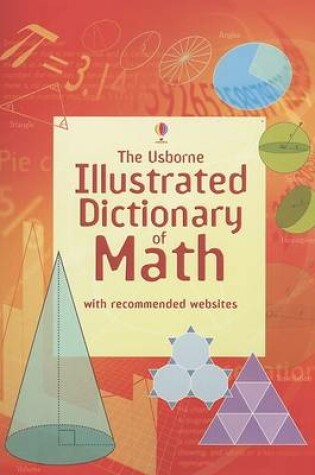Cover of The Usborne Illustrated Dictionary of Math