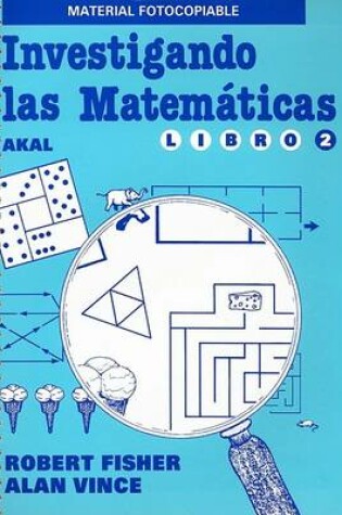 Cover of Investigando las Matematicas Libro 2