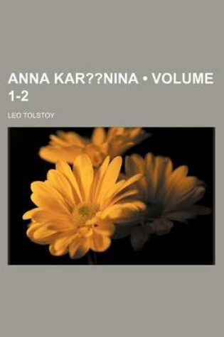 Cover of Anna Kar Nina (Volume 1-2)