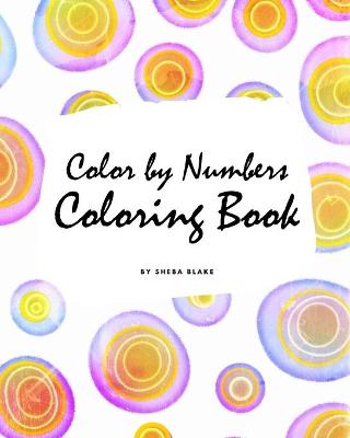 Book cover for Color by Numbers Coloring Book for Children (8x10 Coloring Book / Activity Book)