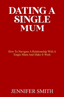 Book cover for Dating a Single Mum