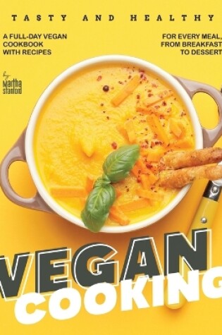 Cover of Tasty and Healthy Vegan Cooking