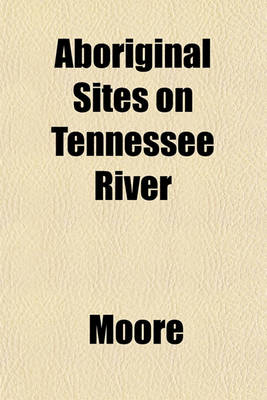 Book cover for Aboriginal Sites on Tennessee River